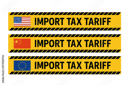 Import tax tariff yellow warning tape with USA, China, and EU flags. Concept of trade war policy, economic sanctions, international trade barriers, and custom duties. Vector.