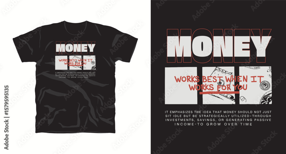 Fototapeta premium Money typography graphic vector art motivational t-shirt design print