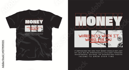 Money typography graphic vector art motivational t-shirt design print