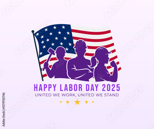 Happy Labor Day 2025 United We Work