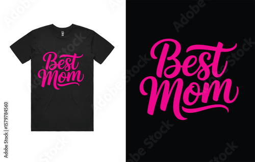 Best Mom T-Shirt Design