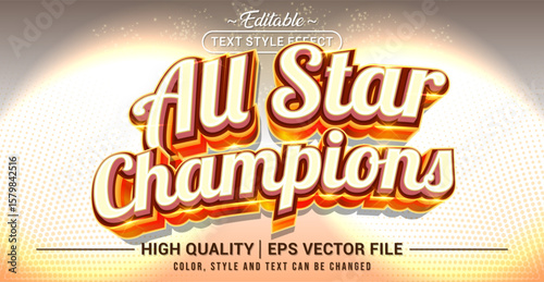 Editable text style effect - All Star Champions text style theme. Vector text style illustration template.