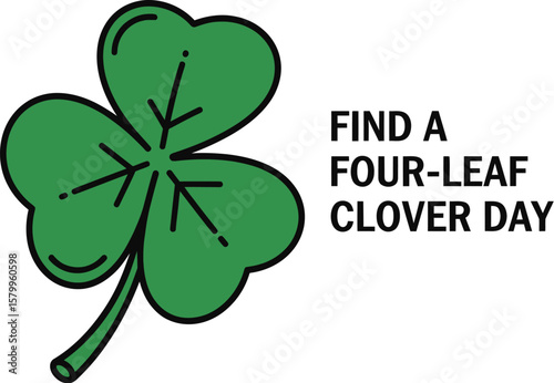 Vector art of a vibrant green threeleaf clover, isolated on white background, symbolizes luck and the celebration of find a fourleaf clover day