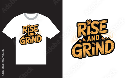 Rise and grind motivational phrase with coffee cup and alarm clock design