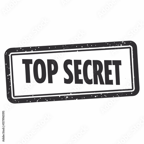 Top secret stamp rectangular frame text message silhouette vector illustration