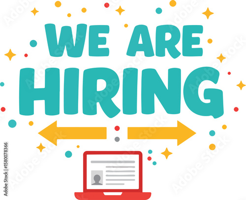 we are hiring tall handwritten text with laptop icon, arrows and sparkle dots