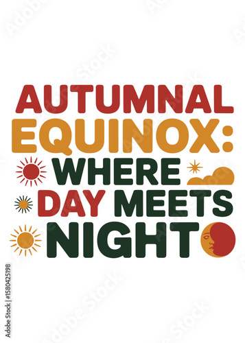 Autumnal Equinox Typography T-Shirt Design Quote