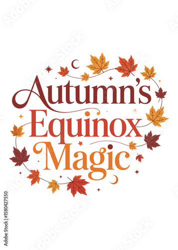 Autumnal Equinox Typography T-Shirt Design Quote