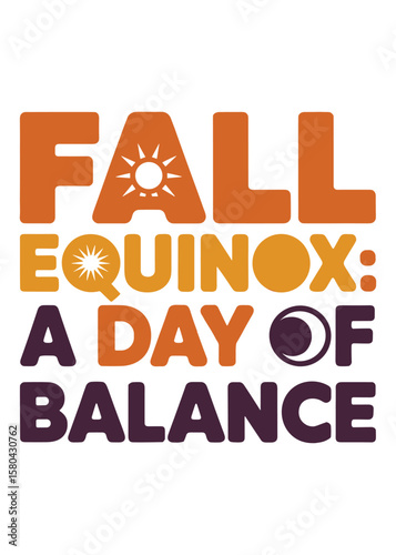 Autumnal Equinox Typography T-Shirt Design Quote