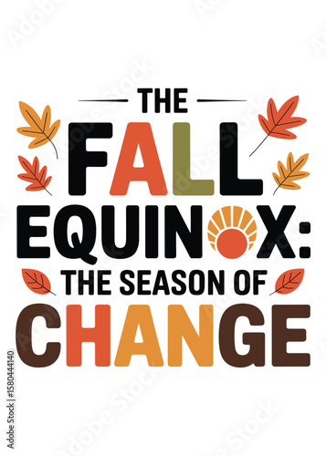 Autumnal Equinox Typography Quote T-Shirt Design
