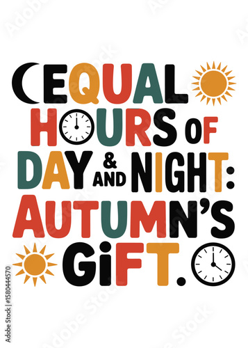 Autumnal Equinox Typography Quote T-Shirt Design