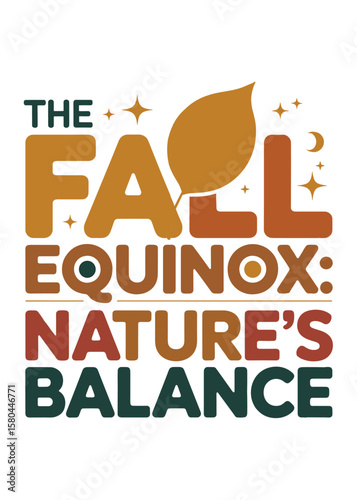 Autumnal Equinox Typography Quote T-Shirt Design