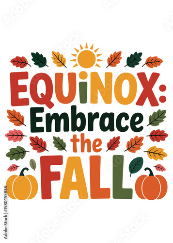 Minimalist Autumnal Equinox Quote Typography T-Shirt Design