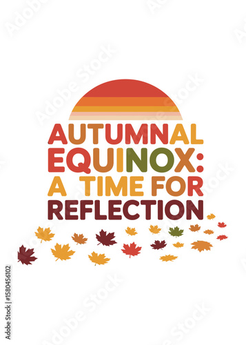Autumnal Equinox Quote Typography T-Shirt Design