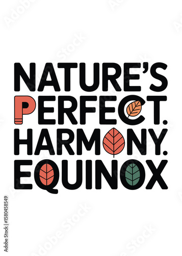 Autumnal Equinox Quote Typography T-Shirt Design