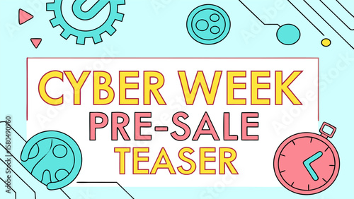 Cyber week pre sale teaser announcement with gears, circles, triangles, and a clock against a light blue background