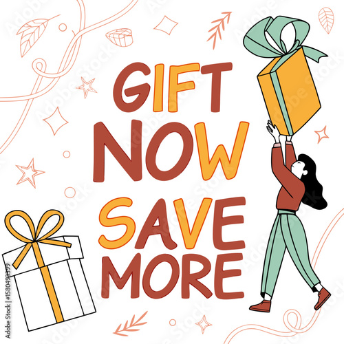 Illustration of a woman holding a gift box with the text gift now save more and decorative elements around it