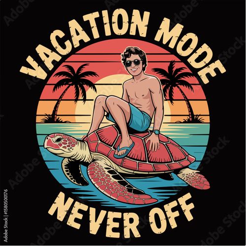 Vacation mode never off t shirt