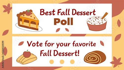 Best fall dessert poll vote for your favorite autumn treat illustration with pie pudding and pastry