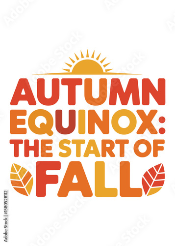 Typography T-Shirt Design On Autumnal Equinox Quote
