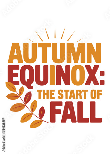Typography T-Shirt Design On Autumnal Equinox Quote