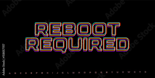 REBOOT REQUIRED RGB glitch phrase. Neon cyber alert typography for tech fail screen, system crash, or hacker message. Vector illustration.