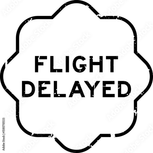 Grunge black flight delayed word rubber seal stamp on white background