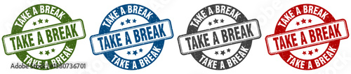 take a break stamp. take a break round stamp set isolated on white background