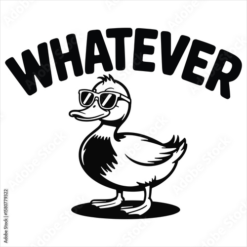Cool Duck with Sunglasses and 'Whatever' Text, Fun Cartoon Vector