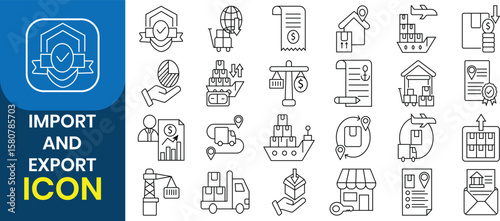 Export import icon, vector collection set. Ideal for professional and creative projects. Containing supply chain, trade, customs, tariff, freight, logistic, cargo icon. Vector illustration.