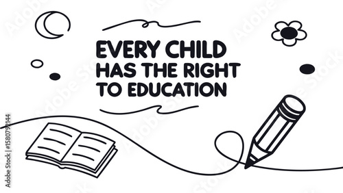 Every child has the right to education illustrated with a book pencil flower moon and dots in a doodle art style