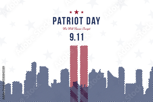 Patriot Day vector illustration with the silhouette of the twin towers and the quote We Will Never Forget. Banner for September 11 remembrance designs and patriotic events.