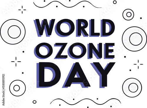 Commemorative world ozone day typographic design featuring bold lettering and a vibrant color palette for environmental awareness campaigns and educational materials