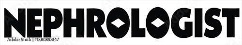 The word "nephrologist" in bold black letters features decorative diamond shapes within the Os, set against a white backdrop. Ideal for use in hospital signage, healthcare apps, patient information 