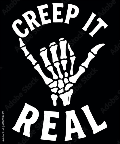 Creep It Real Shaka Skeleton Hand Black and White Design