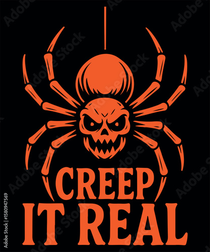 Creep It Real Skull Spider Halloween Design