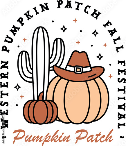 Pumpkin patch fall festival harvest season farm logo western theme cowboy hat cowgirl aesthetic sign. Country desert cactus printable illustration for kids family girls badge sticker shirt design.