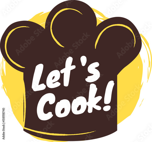 Chef hat featuring the phrase let s cook set against a vibrant yellow circular background, symbolizing the joy of cooking, culinary creativity, and a passion for food