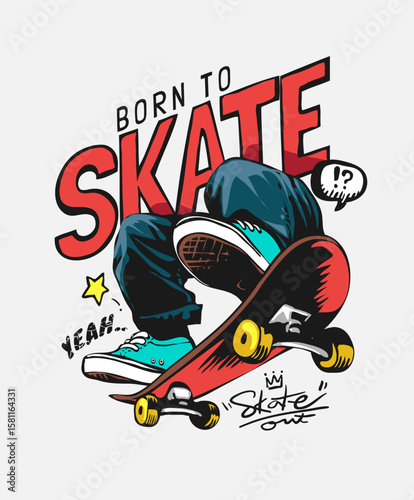 skate slogan with skateboard player graphic illustration