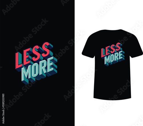 t shirt design concept, t shirt design with text less more, text t shirt design, modern t shirt design