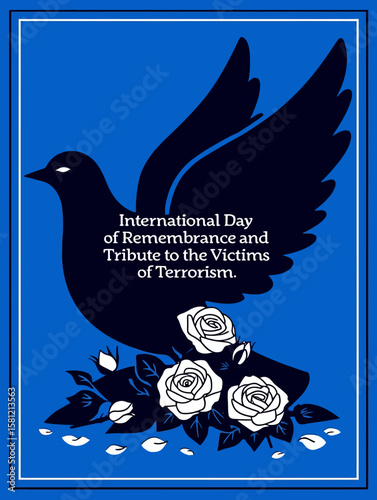 International Day of Remembrance and Tribute to Victims of Terrorism A Dove of Peace