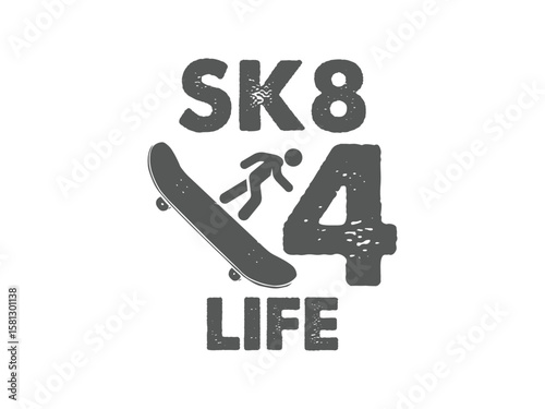 Sk8 4 life t shirt bold graphic tee for hardcore skateboarders and street riders