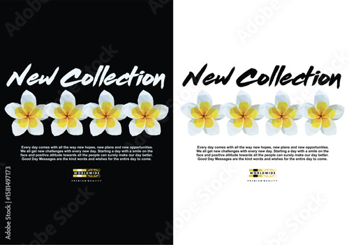 Fresh Floral Showcase: The "New Collection" message is elegantly presented alongside a row of pristine plumeria flowers, creating a visual allure. Perfect for promoting new goods. 