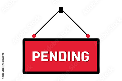 Hanging Sign Displaying the Word Pending in Bold White Letters on a Red Background Suspended by Black Strings and a Square Hook on White Background