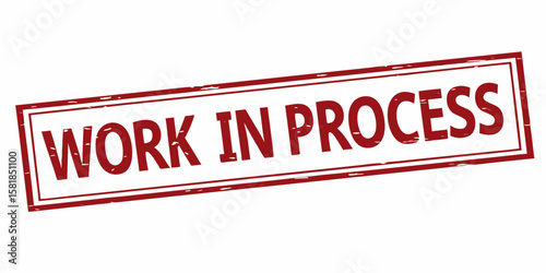 Red Work In Process Rubber Stamp on White Background Indicating a Project is Ongoing and Not Yet Finished Signifying Development and Construction Stage