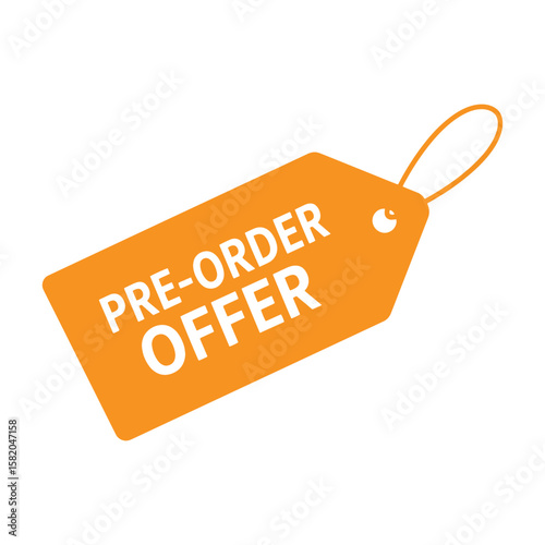Pre order offer orange price tag icon isolated on white background for promotional advertising