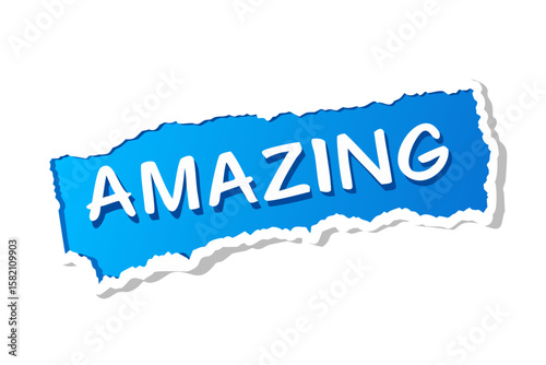 Ripped blue paper reveals "Amazing" message