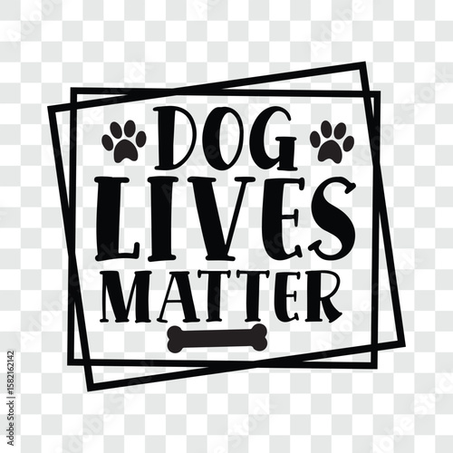 dog lives matter  svg t-shirt design