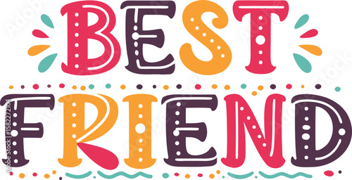  best friend typograpy t shirt design 