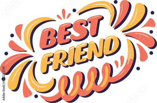 Heartwarming best friend typography t shirt design featuring classic fonts and vibrant colors